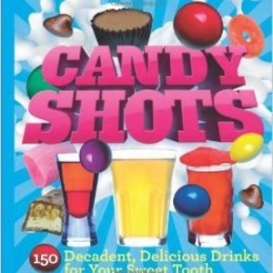 Candy Shots: 150 Decadent, Delicious Drinks for Your Sweet Tooth by Paul Knorr is being swapped online for free