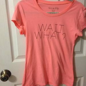 "Wait What?" T-shirt. (Size M) is being swapped online for free