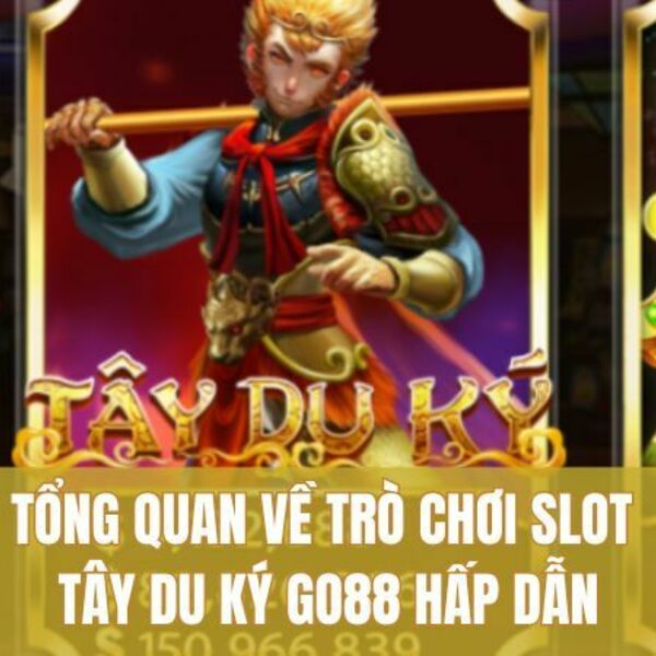 Chiến Thuật Tây Du Ký GO88 Giúp Tăng Cơ Hội Nhận Thưởng Lớn is being swapped online for free