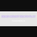 deadmountdeathplaymerchandise is swapping clothes online from 